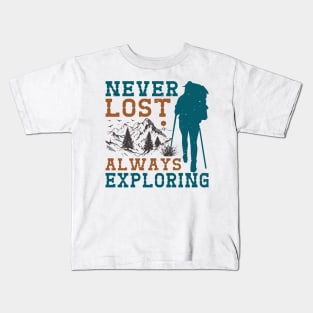 Never lost always exploring Kids T-Shirt